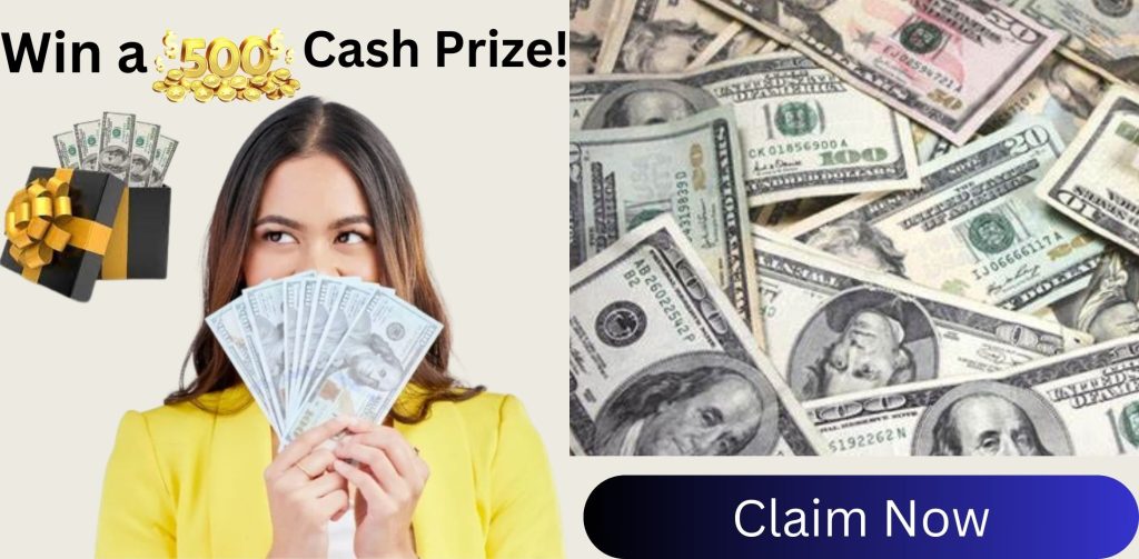 $500 Cash Prize