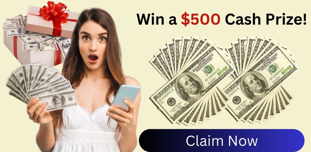 $500 Cash Prize